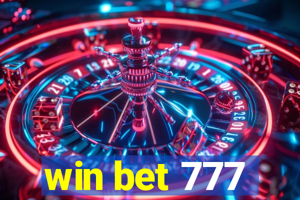 win bet 777
